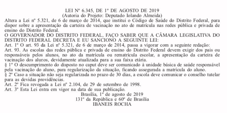 Agora é Lei, projeto de autoria do deputado Iolando que exige a apresentação da carteira de vacinação no ato da matrícula nas escolas da rede pública e privada em todo o DF