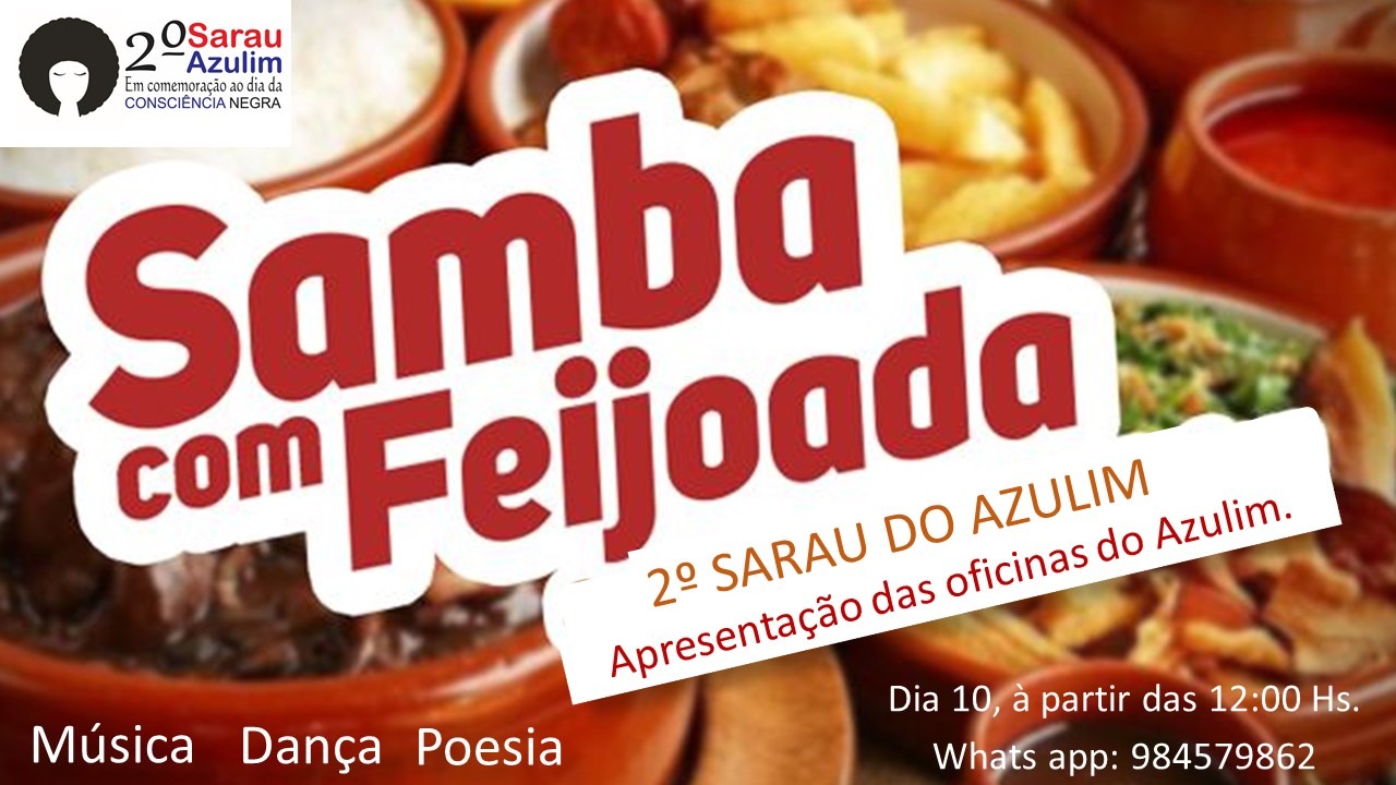 2º Sarau do Grupo Cultural Azulim traz samba, pagode e feijoada no dia 10 de novembro