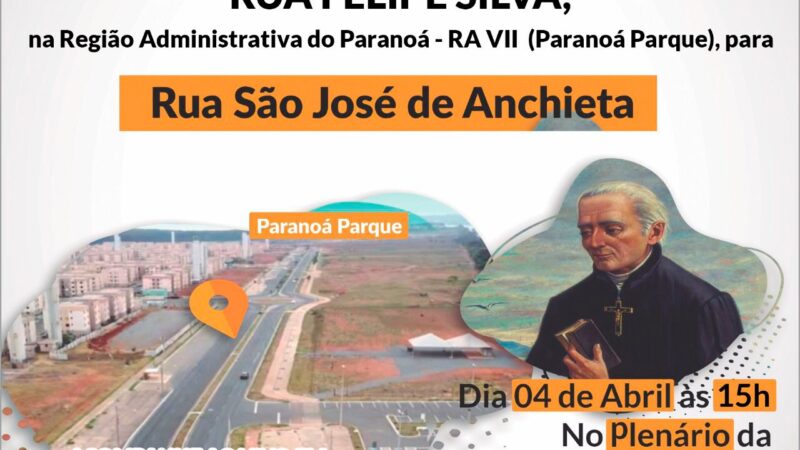 Câmara Legislativa realiza audiência pública sobre mudança de nome de avenida no Paranoá para Rua São José de Anchieta
